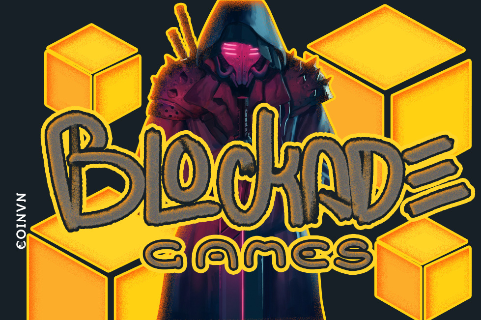 Blockade Games la gi? Thong tin ve du an Blockade Games - anh 1