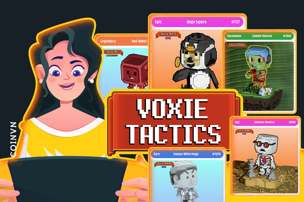 Du an Voxie Tactics la gi? Toan tap ve du an Voxie Tactics va token VOXEL - anh 1