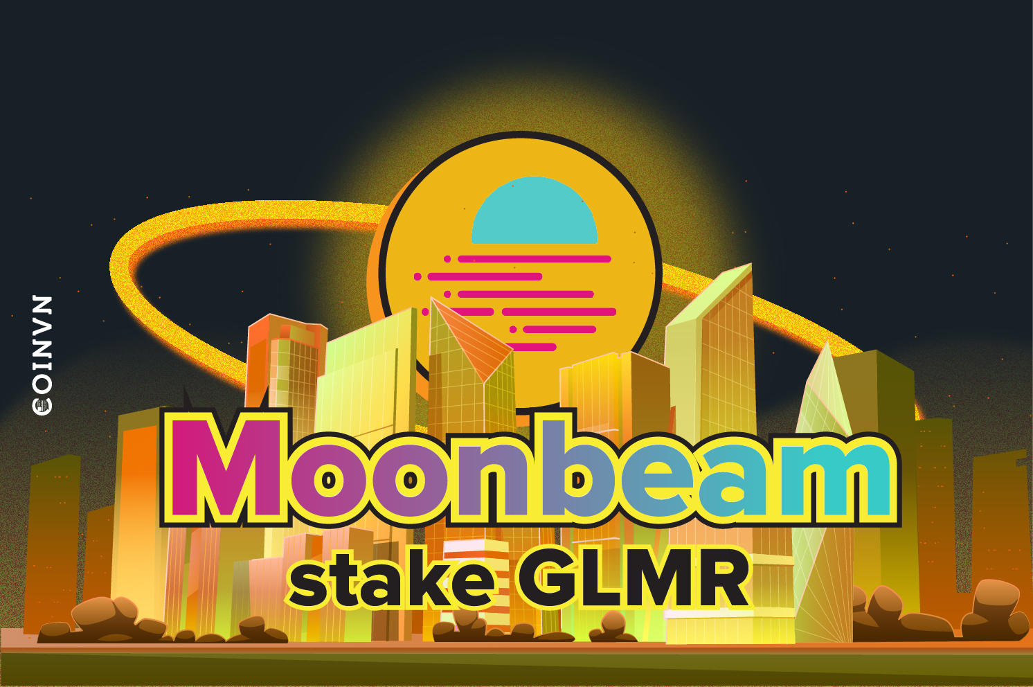 Huong dan stake GLMR tren Moonbeam chi tiet nhat - anh 1