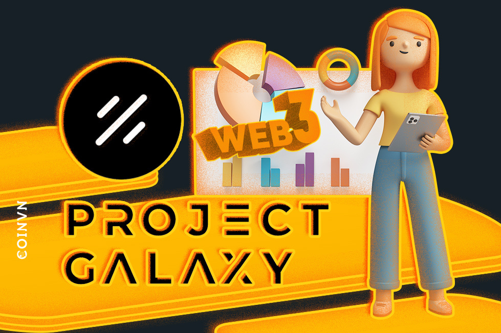 Project Galaxy la gi? Toan bo thong tin ve Project Galaxy va token GAL - anh 1