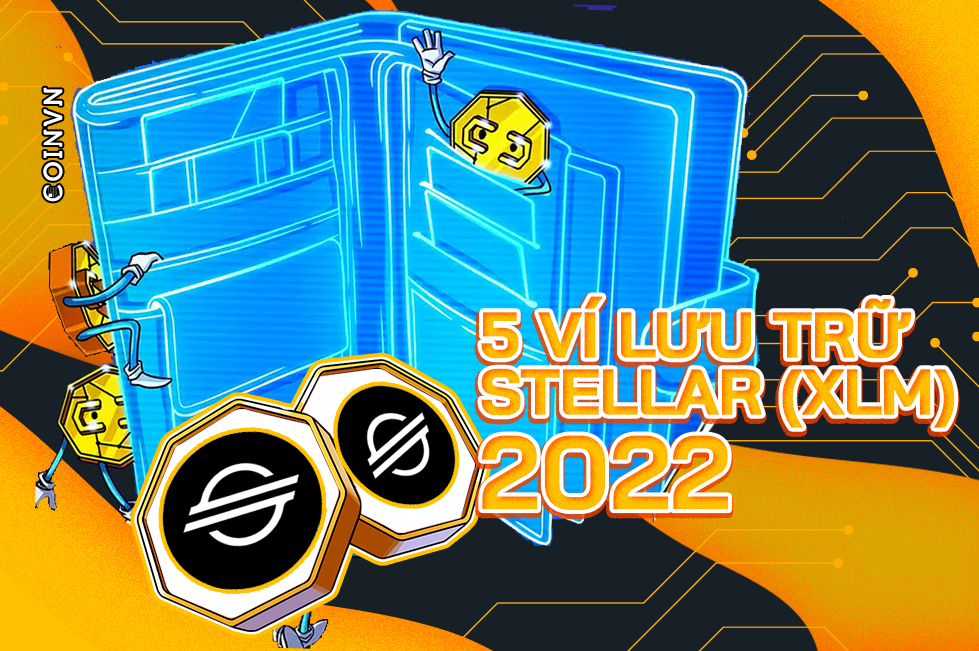 Top 5 vi luu tru Stellar (XLM) tot nhat nam 2022 - anh 1
