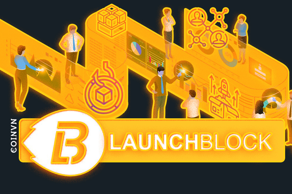LaunchBlock la gi? Toan bo thong tin ve LaunchBlock va token LBP - anh 1