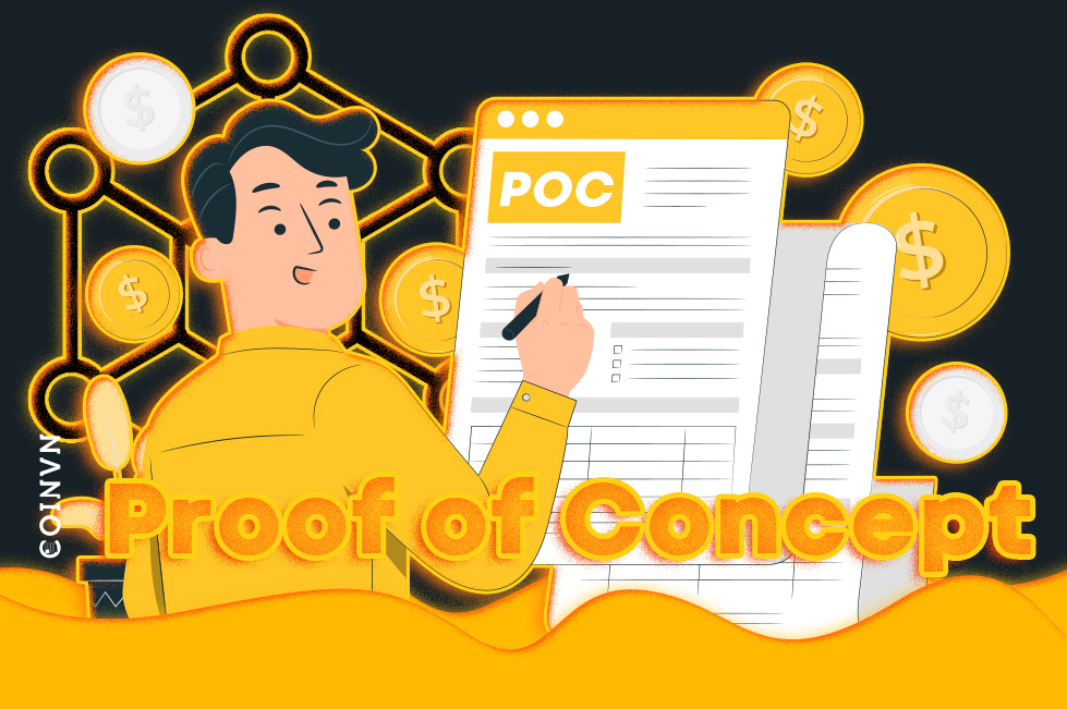 Proof of Concept (PoC) la gi? Ung dung cua Proof of Concept trong blockchain - anh 1