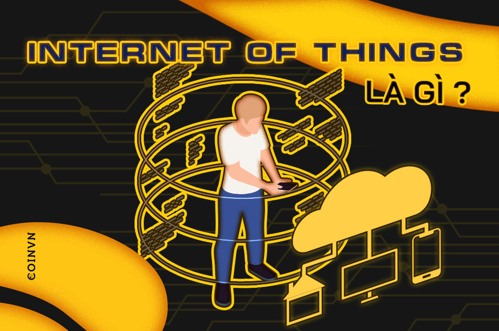 Internet of Things (IoT) la gi? Loi ich khi IoT ket hop voi blockchain - anh 1