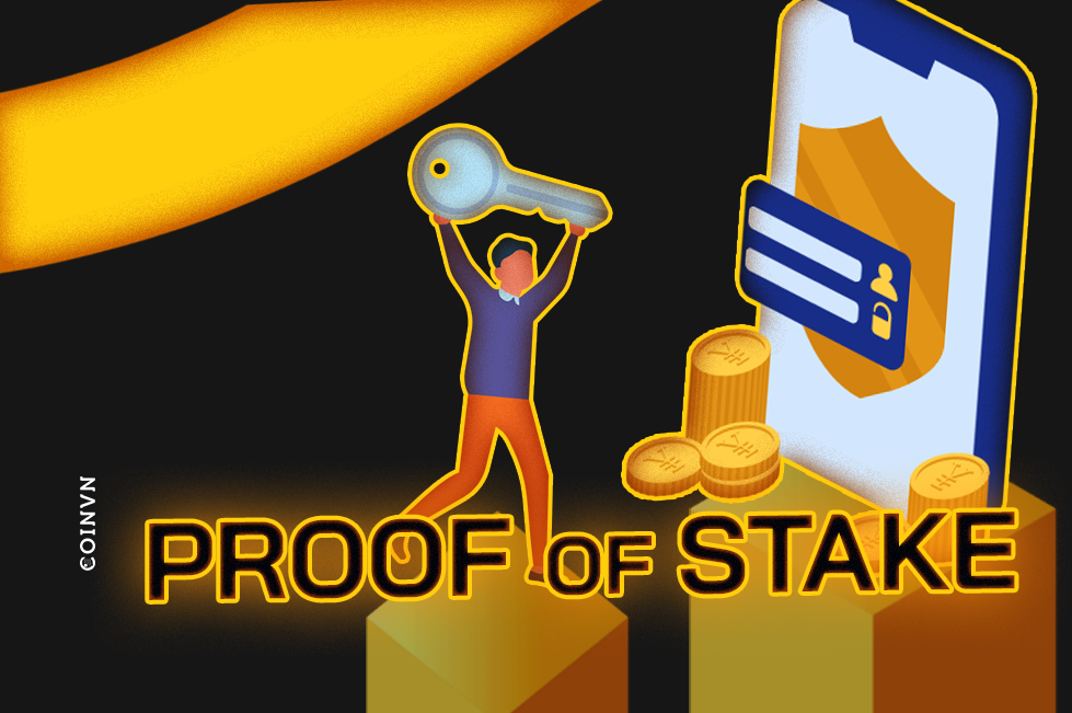 Proof of Stake (PoS) la gi? Cach dao coin tren Proof of Stake - anh 1