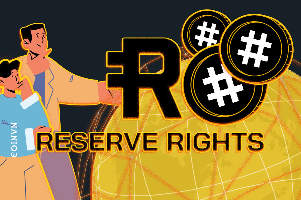 Reserve Rights (RSR) la gi? Toan tap ve du an Reserve Protocol va token RSR - anh 1