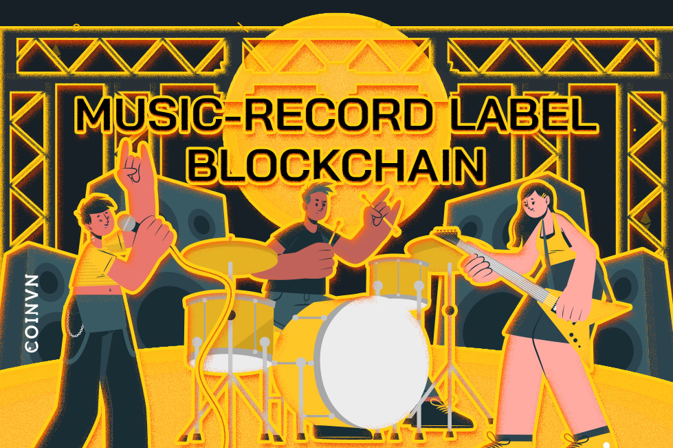Am nhac va blockchain: Xay dung Record Label tren blockchain - anh 1