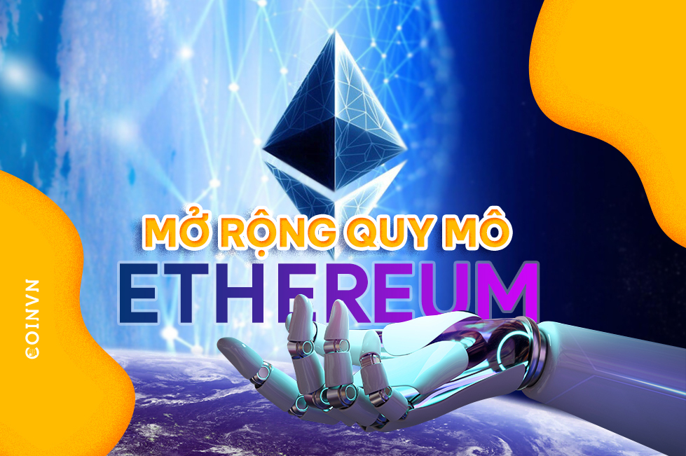 Lam the nao de mo rong quy mo cho Ethereum? - anh 1