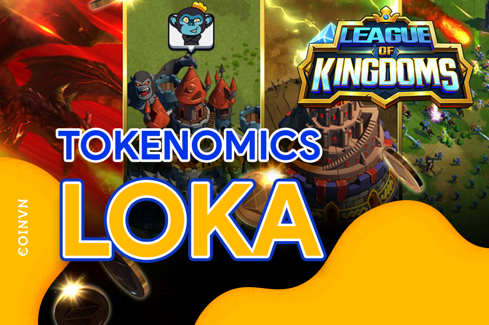 Phan tich chi tiet tokenomics cua LOKA trong game League of Kingdoms - anh 1