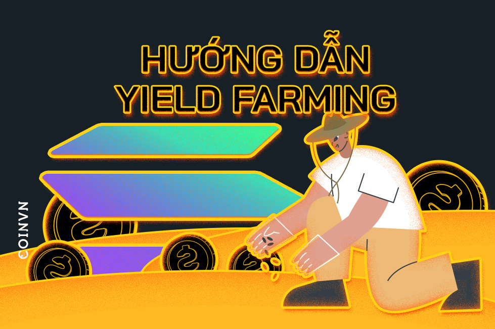 Huong dan chi tiet cach Yield Farming tren Solana - anh 1