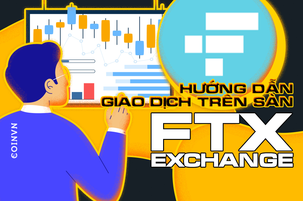 Huong dan chi tiet cach giao dich tren san FTX Exchange - anh 1