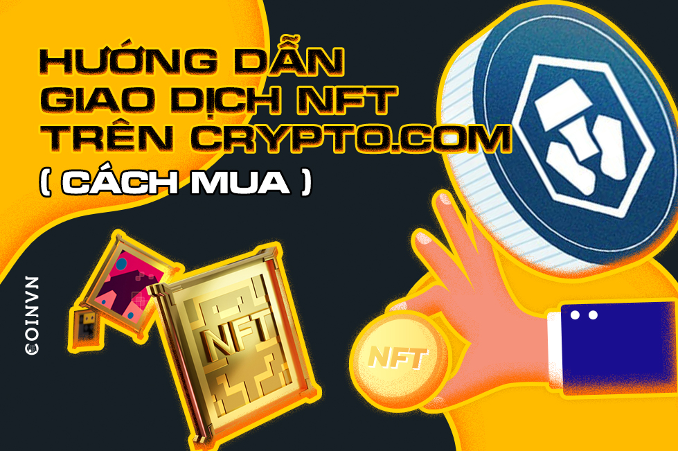 Huong dan mua NFT tren Crypto.com  - anh 1