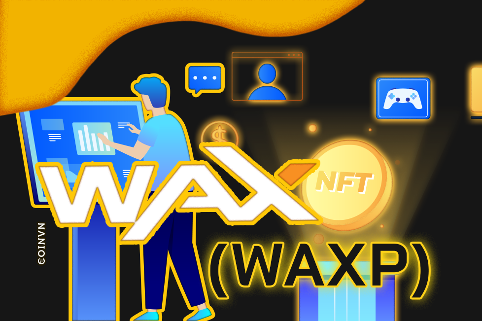 WAX (WAXP) la gi? Tat tan tat thong tin ve du an WAX - anh 1