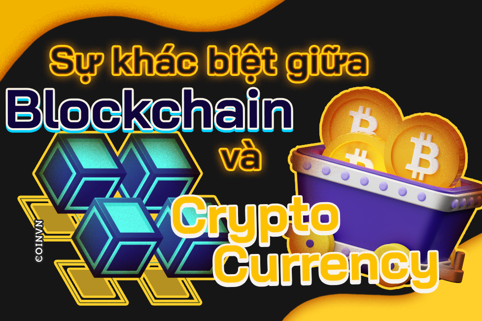 Su khac biet giua Blockchain va Cryptocurrency - anh 1
