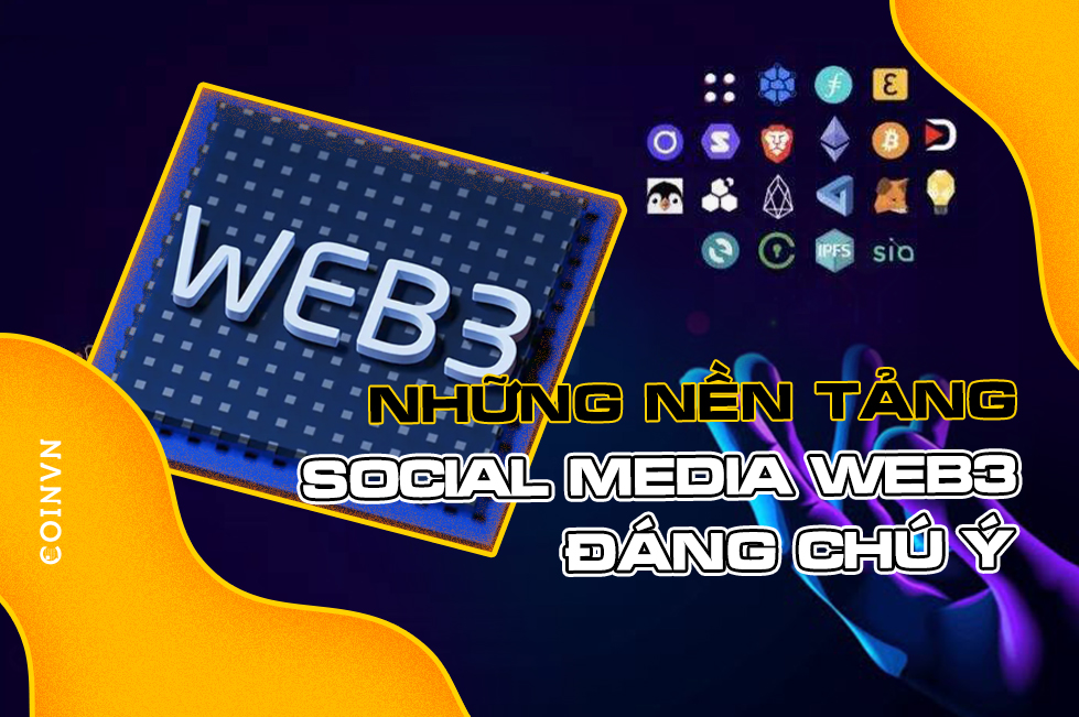Gioi thieu cac nen tang social media thong tri khong gian Web3 - anh 1