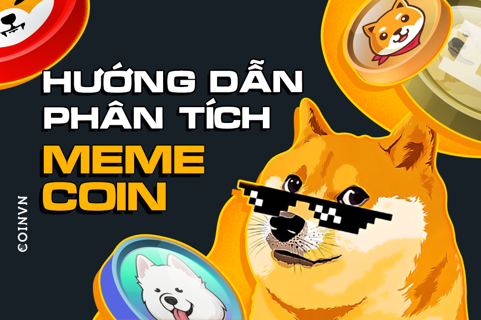 Huong dan chi tiet cach phan tich mot du an Meme Coins - anh 1