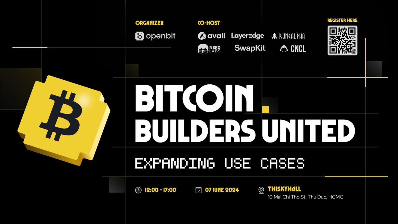 Bitcoin Builders United: Expanding Use Cases — Kham pha goc nhin toan canh va da dang ve he sinh thai Bitcoin - anh 1