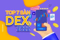 Top 7 san DEX dang chu y nhat trong nam 2022 - anh 1