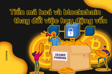 Cach tien ma hoa va blockchain dang thay doi viec huy dong von tu cong dong - anh 1