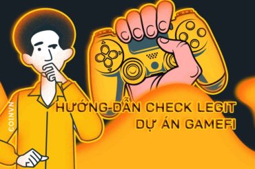 Huong dan check tinh legit cua mot du an GameFi - anh 1