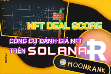 Su khac biet giua NFT Deal Score cac cong cu danh gia NFT tren Solana - anh 1