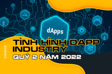 Tong quan ve tinh hinh cua Dapp Industry trong Quy 2 nam 2022 - anh 1