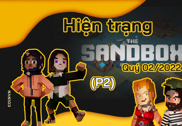 Tinh hinh phat trien The Sandbox Quy 2 nam 2022 (Phan 2) - anh 1