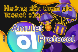 Huong dan lam Testnet du an Amulet Protocol de co co hoi nhan airdrop - anh 1