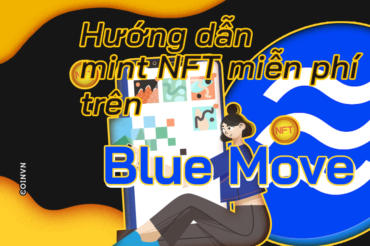 Huong dan su dung BlueMove – Nen tang mua ban NFT - anh 1