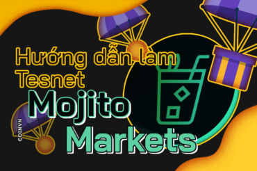 Huong dan lam Testnet Mojito Markets - anh 1