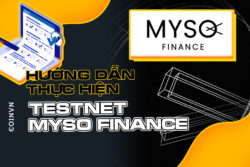 Huong dan Testnet Myso Finance de co co hoi nhan airdrop - anh 1