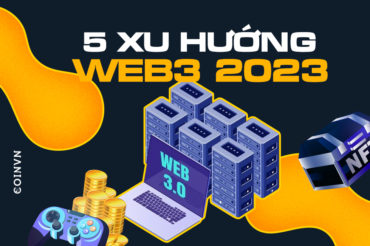 Top 5 xu huong Web3 se phat trien manh vao nam 2023 - anh 1