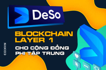 DeSo Crypto: Blockchain Layer 1 cho cong dong phi tap trung - anh 1
