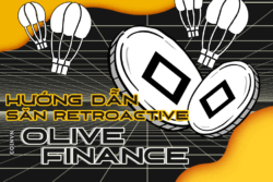 Huong dan san Retroactive du an Olive Finance - anh 1